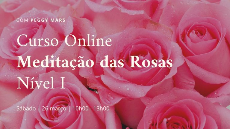 Curso Meditação das Rosas